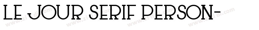 Le Jour Serif Person字体转换